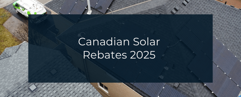 Canada solar rebates 2025